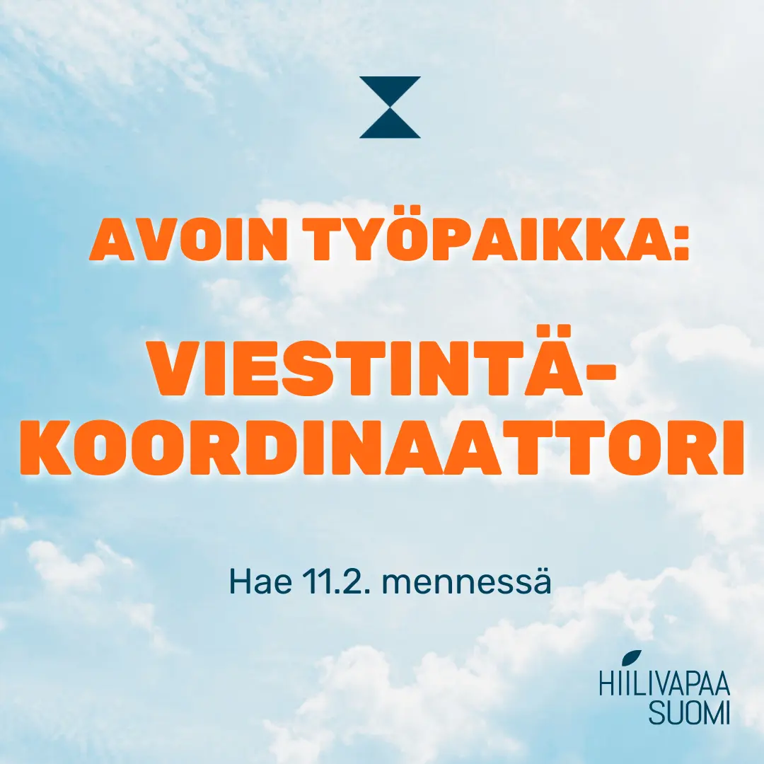 Hiilivapaa Suomi -ilmastokampanja etsii viestintäkoordinaattoria