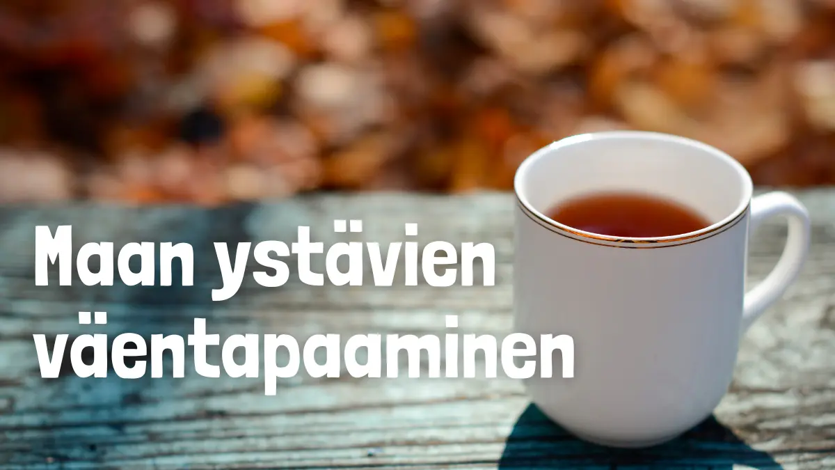 Maan ystävien syysväentapaaminen